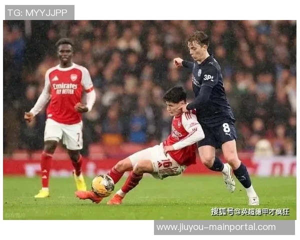 德甲激战：里昂大胜阿森纳四球狂潮引爆全场激情